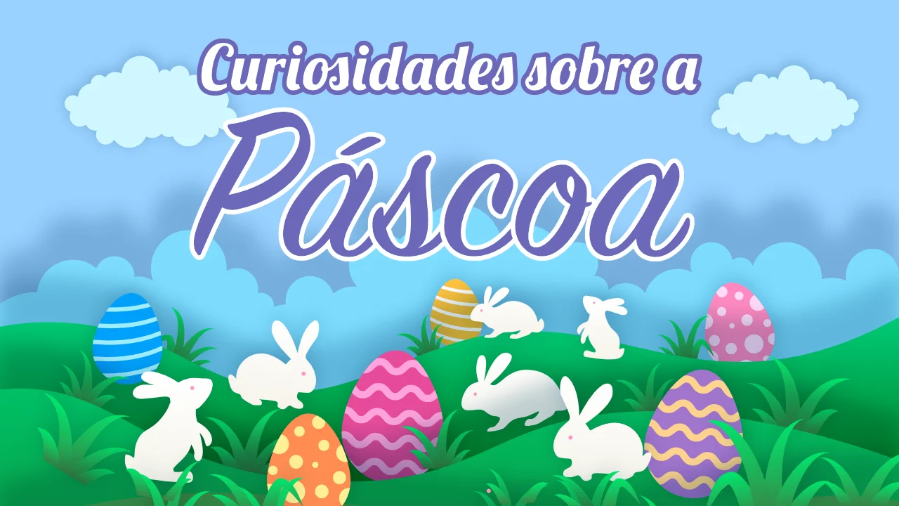 Páscoa – Conhecimentos Gerais